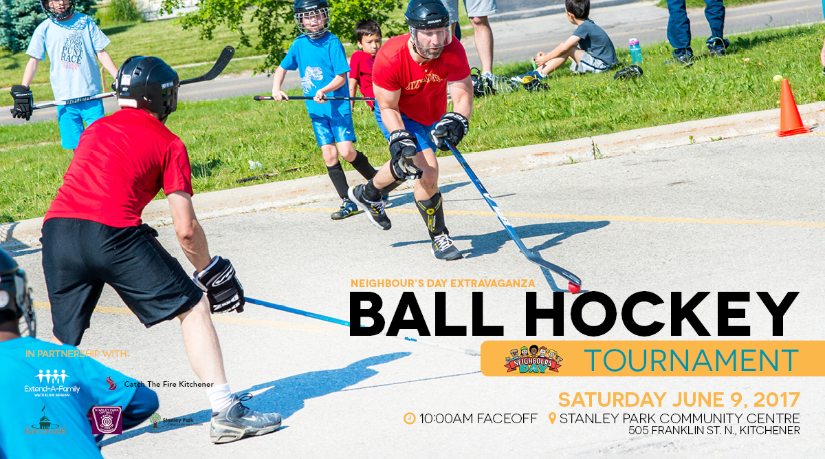 ball hockey neighbours day city of kitchener extend a family