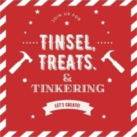 Tinsel, Treats, and Tinkering – Family Holiday Party